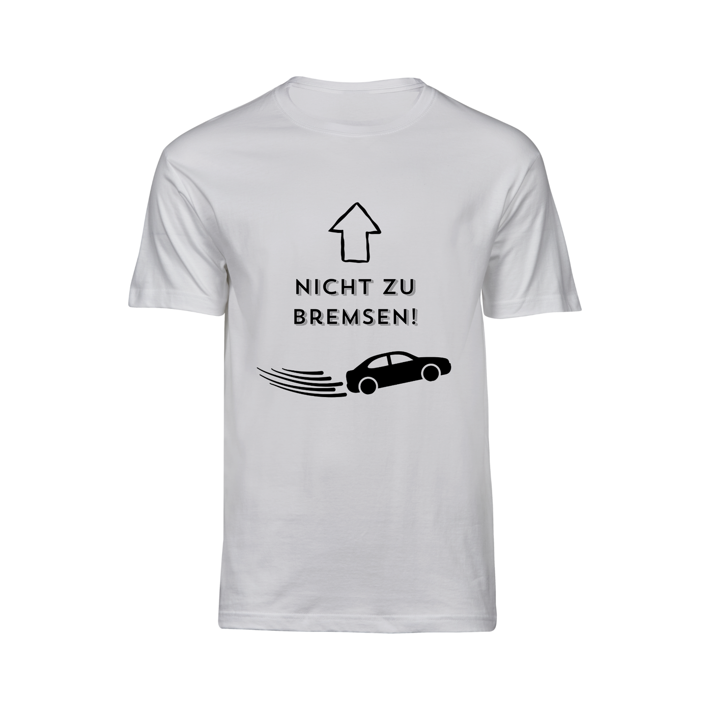 Unisex T-Shirt kurzarm  | Nicht zu Bremsen